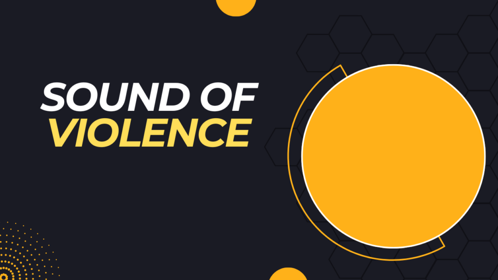 Sound of Violence’s Journey from Comedy to Wealth